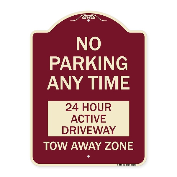 Signmission No Parking Anytime 24 Hour Active Driveway Tow Away Zone Heavy-Gauge Alum, 24" x 18", BU-1824-23773 A-DES-BU-1824-23773 - main